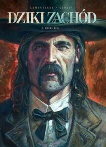 Dziki Zachód. Tom 2: Dziki Bill