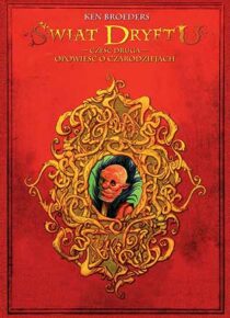 Świat Dryftu #2: Opowieść o czarodziejach. Okładka limitowana