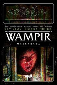 Wampir Maskarada – Kły zimy. Tom 2