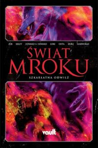 Świat Mroku. Szkarłatna odwilż