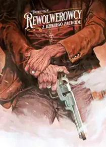Rewolwerowcy z Dzikiego Zachodu. Okładka limitowana