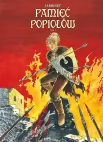 Pamięć popiołów. Tom 2