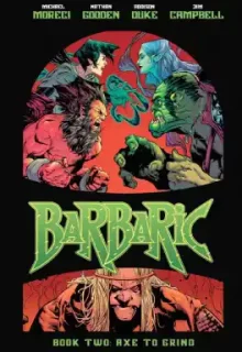 Barbaric. Book Two: Axe to grind (Michael Moreci, Nathan Gooden). Okładka oryginalna