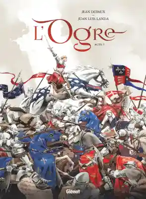 Okładka oryginalna komiksu L'ogre. 1: Acte.