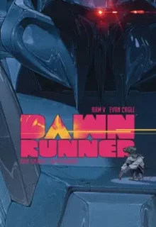 Dawnrunner (Ram Venkatesan, Evan Cagle). Okładka oryginalna