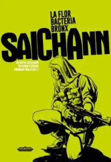 La flor, Bacteria, Bronx  (Ricard Ferrarieg, Eduardo Mazzitelli, Albert Saichann). Okładka oryginalna