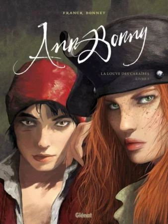 Ann Bonny, la Louve des Caraïbes - Tome 2 (Franck Bonnet, Isabelle Charly). Zapowiedź Lost In Time.