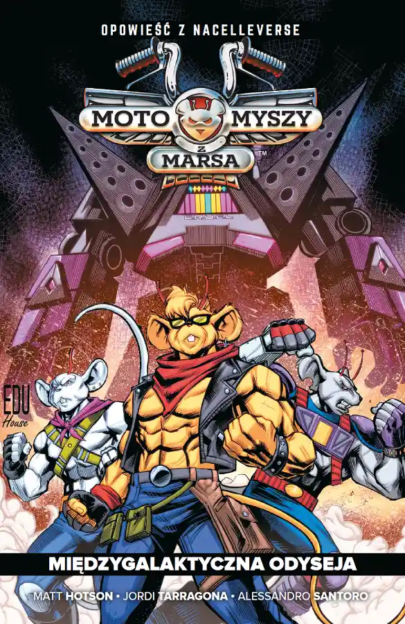 Polska okładka 2D komiksu Motomyszy z Marsa. Tom 2: Międzygalaktyczna odyseja. Wydawnictwo Lost In Time.