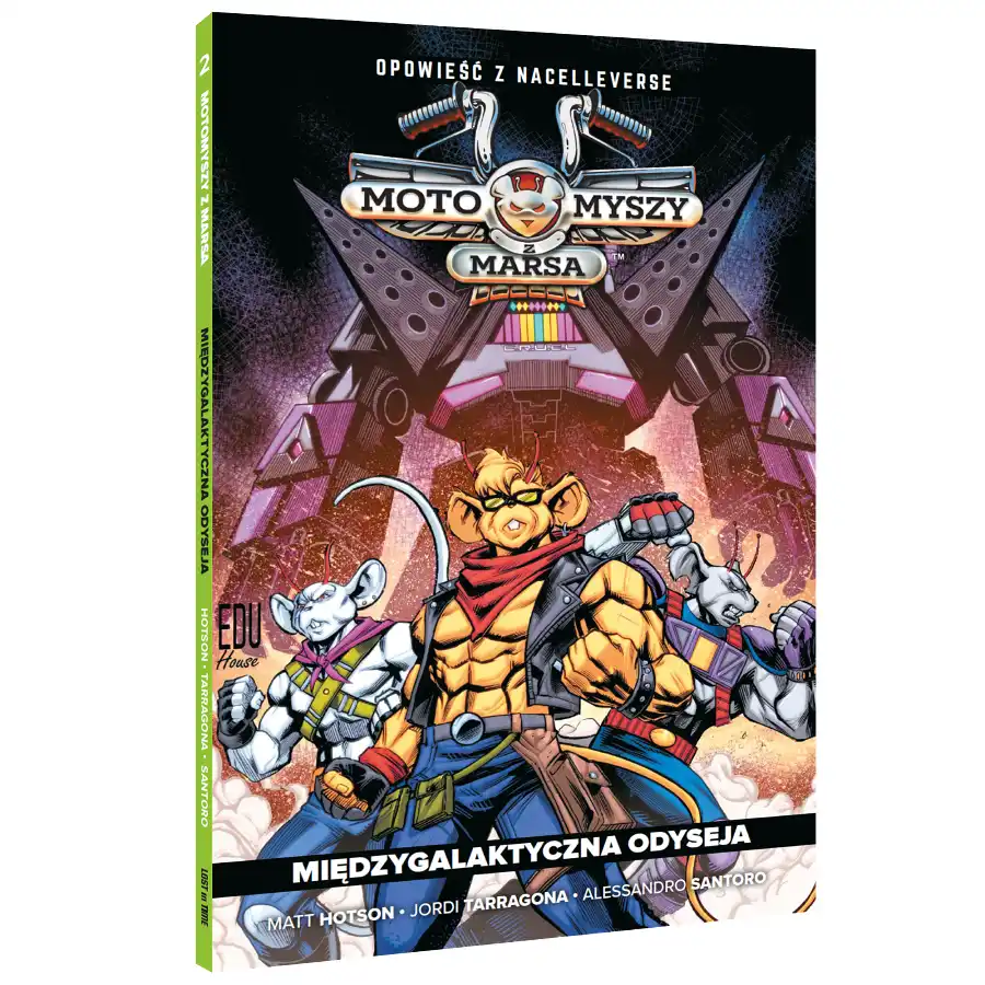 Polska okładka komiksu Motomyszy z Marsa. Tom 2: Międzygalaktyczna odyseja. Wydawnictwo Lost In Time.