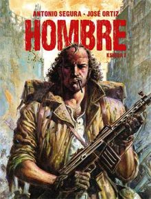 Polska okładka komiksu Hombre księga 1, wydanego przez Lost In Time. Scenariusz Jose Ortiz.