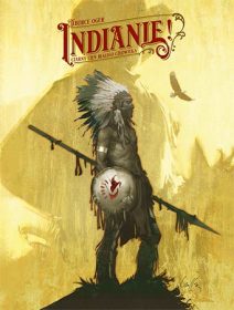 Okładka limitowana 3D komiksu Indianie! Czarny cień białego człowieka. Scenariusz napisał Tiburce Oger. Wydany przez Lost In Time.