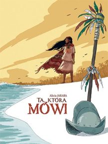 Polska okładka komiksu Ta, która mówi od wydawnictwa Lost In Time.